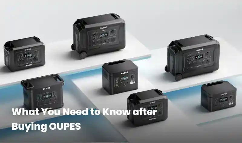 What You Need to Know after Buying OUPES